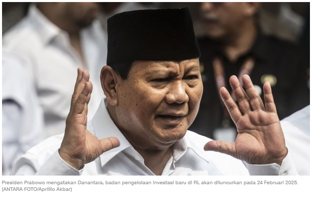 Prabowo Umumkan Danantara Meluncur 24 Februari, Kelola Rp14.000 Triliun